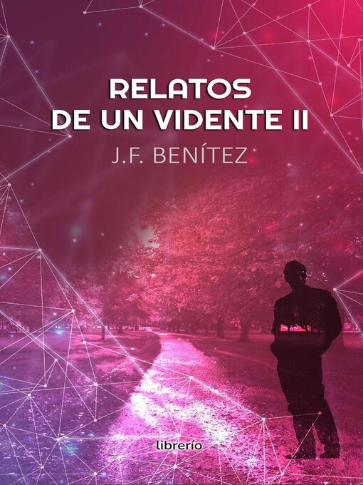 Title details for Relatos de un Vidente by J. F. Benítez - Available